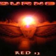 Il testo STATE OF GRACE di JOURNEY è presente anche nell'album Red 13 [ep] (2002)