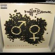 Il testo DO YOU SEE di KOFFEE BROWN è presente anche nell'album Mars / venus (2001)