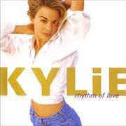 Il testo THINGS CAN ONLY GET BETTER di KYLIE MINOGUE è presente anche nell'album Rhythm of love (1990)