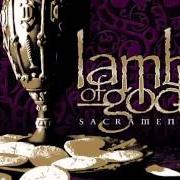 Il testo MORE TIME TO KILL dei LAMB OF GOD è presente anche nell'album Sacrament (2006)