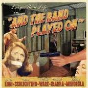 And the band played on And the band played on